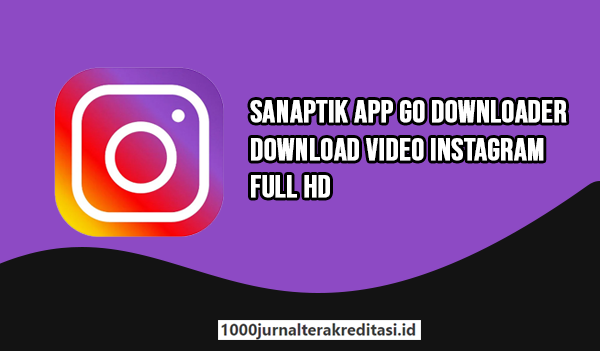 Snaptik App Go Downloader Ig hd